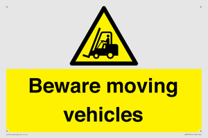 Beware moving vehicles with Warning forklift symbol